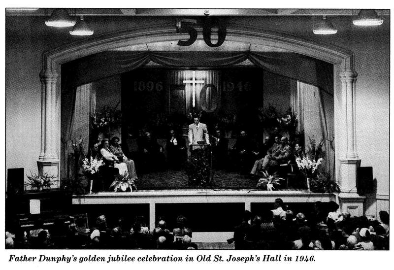 An image of the old St. Joseph’s Hall during Father Dunphy’s golden jubilee.